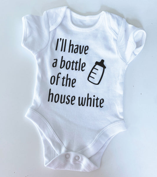 Baby onesie slogan 'I'll have a bottle of the house white'
